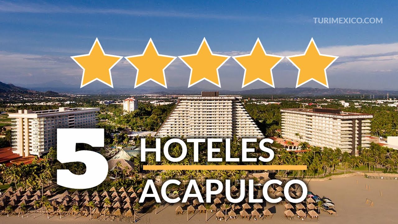 5 Hoteles 5 Estrellas en Acapulco Diamante YouTube
