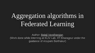 Aggregation algorithms in Federated Learning