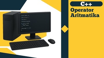Operator Aritmatika - Pemrograman Dasar C++