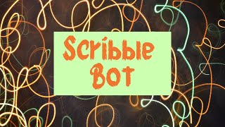 STEAM Scribble Bot Instructions