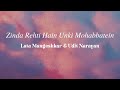 Zinda Rehti Hain Unki Mohabbatein LYRICS Mohabbatein 2000 Lata Mangeshkar Udit Narayan Zinda Rehti Hain Unki Mohabbatein LYRICS Mohabbatein 2000 Lata Mangeshkar Udit Narayan