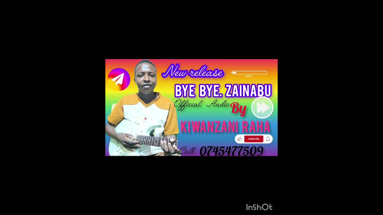 Bye bye Zainabu 💘 official audio by kiwanzani raha 