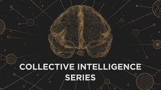 Collective Intelligence Series: Introduction