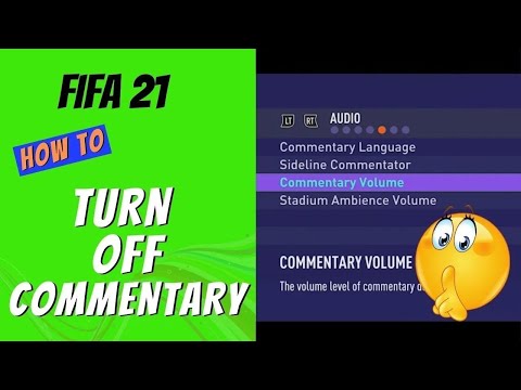 FIFA 21 How to Turn Off Commentary