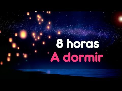 8 HORAS ★ NANA★ A Dormir ★ Música para Dormir Bebés ★ Brahms Lullaby ★ Noche