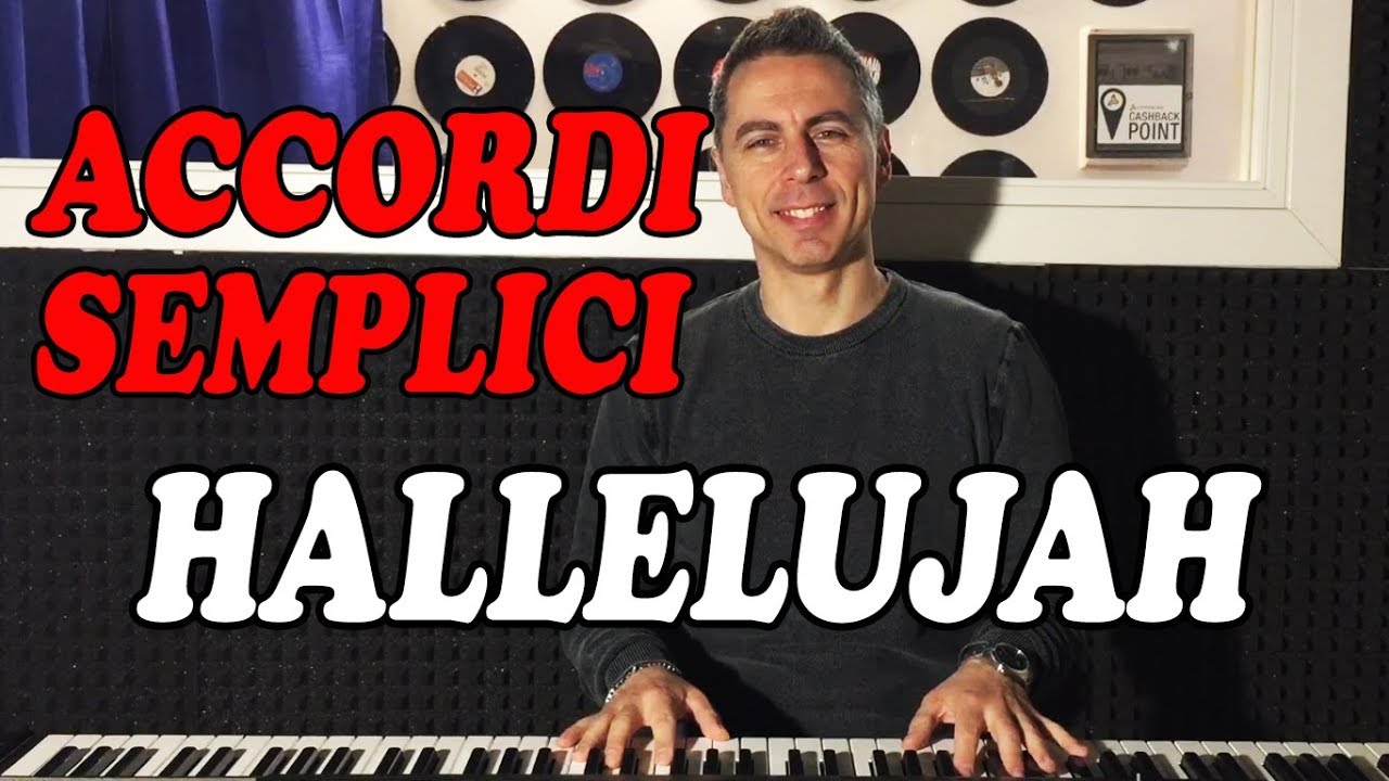 #47 HALLELUJAH (Leonard Cohen) - Tutorial Pianoforte - Accordi facili