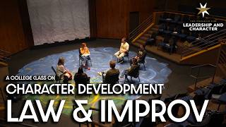 Law & Improv: A College Class on Character Development