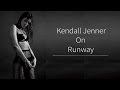 Kendall Jenner | Catwalk 2016