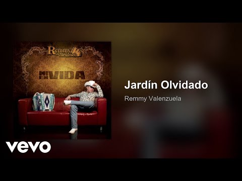 Remmy Valenzuela - Jardín Olvidado (Audio)