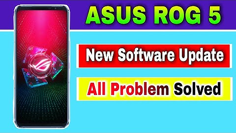 Asus ROG Phone 5 gets New Software Update All Problem Solved