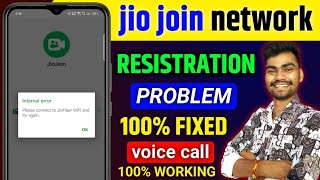 jio join app internal error problem | Please Connect to JioFiber and Register for Initiating Call
