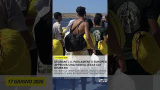 Migranti, il Parlamento europeo approva una nuova legge sui rimpatri: via libera ai centri fuori