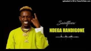 Saintfloew--Ndega Handigone(Offical Audio)