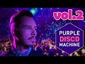 Purple disco machine best songs  remixes vol2