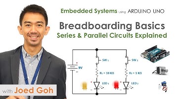 02 Breadboarding Basics: Series and Parallel Circuits Explained