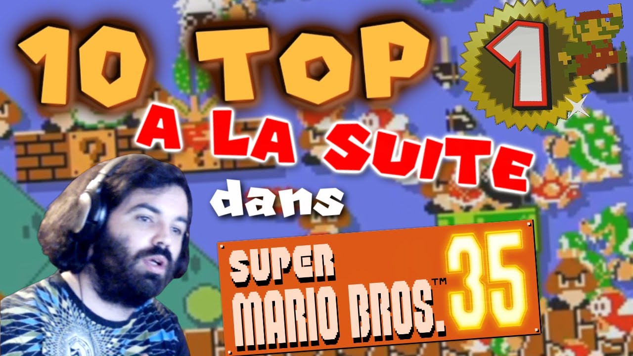 10 TOP 1 À LA SUITE DANS SUPER MARIO BROS. 35 ?