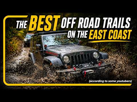 The Best Off Road and Overland Trails on the East Coast (According to some YouTubers)