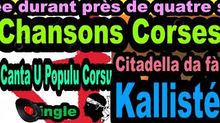 Video thumbnail of "CHANSONS CORSES CANTA U POPULU CORSU  - SINGLE CITADELLA DA FÀ - KALLISTÉ OLIVI"