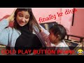 gold play button prank on sister 😂(finally prank kr Diya )