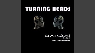Turning Heads (feat. Erin Bowman)