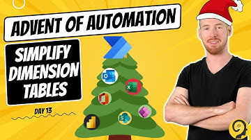 Dimension Table Hack - Advent of Automation | 20 Days To Streamline Your BI Workflow - Day 13