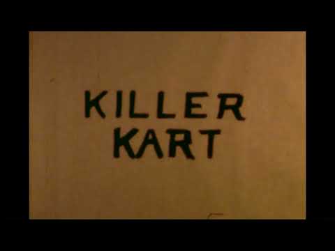 KILLER KART (YEAR)