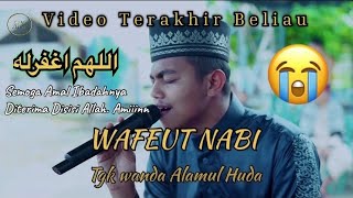 Download Lagu Wafeut Nabi_ Cover Tgk wanda Alamul Huda MP3