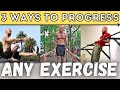 Three Ways to Progress Any Exercise – Without Adding Weights