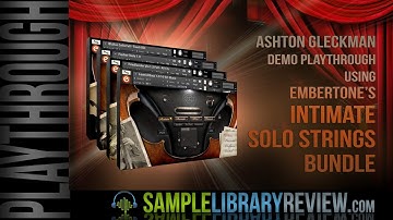 Demo Playthrough: Using Embertone Solo Strings Bundle