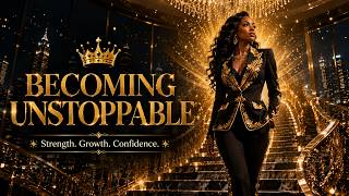 Becoming Unstoppable Powerful Song for Confidence Determination