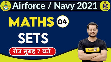 Class 04 || Airforce/Navy 2021 || MATHS || By Vivek Rai Sir || Sets