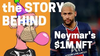 Information What's Behind Neymar's $1 Million NFT #nft #neymar #celebritynft #crypto #bitcoin #boredapenft Update