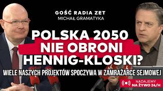 Co zrobi Polska 2050 ws. Hennig-Kloski? Gramatyka: Będę bronił.Zbiórka Łatwoganga? Powinno być wstyd