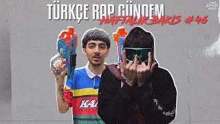 Türkçe Rap Gündem: Haftalık Bakış #46