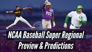 NCAA Baseball Super Regional Preview & Predictions