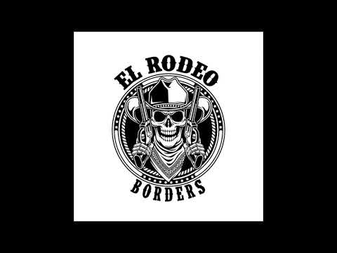 El Rodeo - Borders (Single 2021) - YouTube
