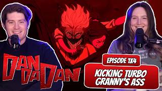 TAKING DOWN TURBO GRANNY! | Dandadan Married Reaction | Ep 1x4, "Kicking Turbo Granny's Ass"