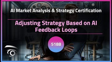 Adjusting Strategy Based on AI Feedback Loops | Exclusive Lesson