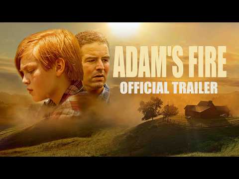 ADAM'S FIRE | OFFICIAL TRAILER