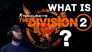 What Is The Division 2? @DodRegnbue
