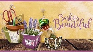 Tonic Introduces - Baskets Beautiful