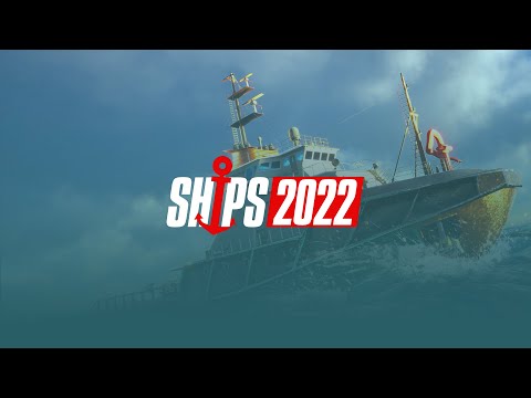 Ships 2022 - Official Reveal Trailer