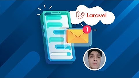 Aprende a generar notificaciones con Laravel