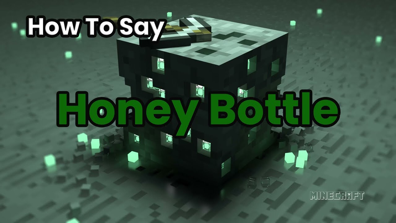 How To Pronounce Honey Bottle? Name Definition & Pronunciation Guide