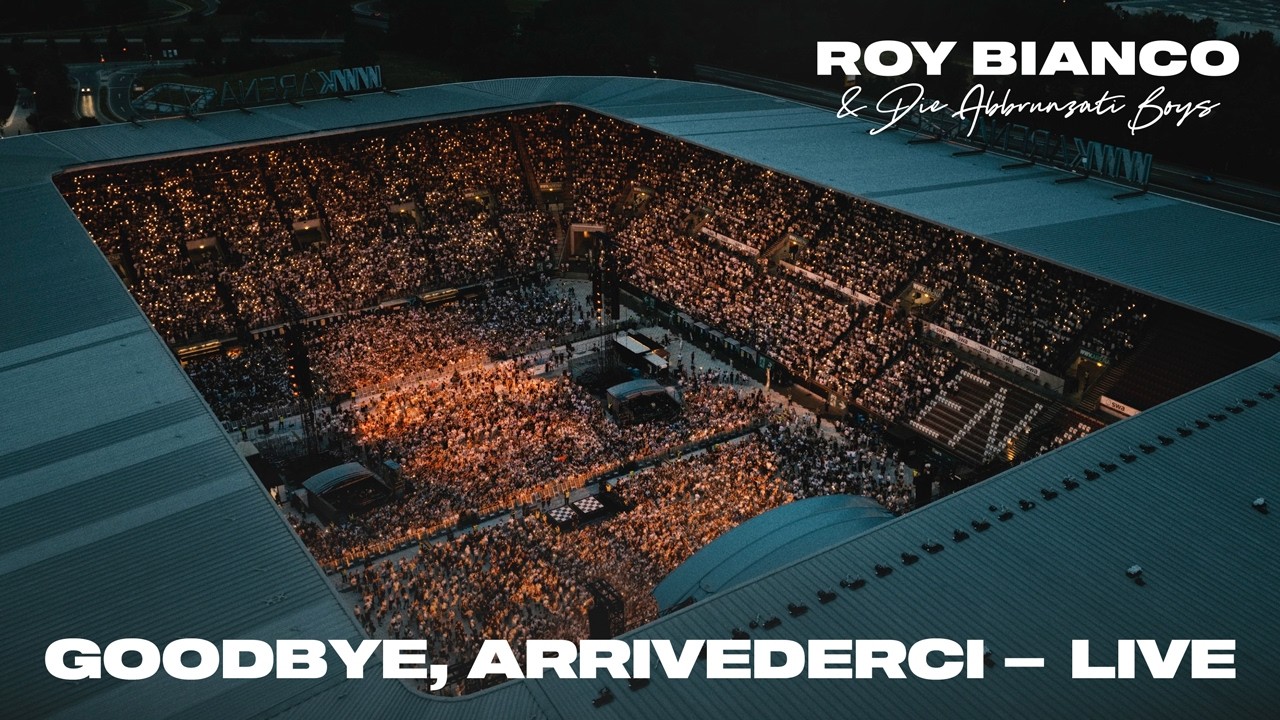 Roy Bianco & Die Abbrunzati Boys - Goodbye, Arrivederci (LIVE in Augsburg)