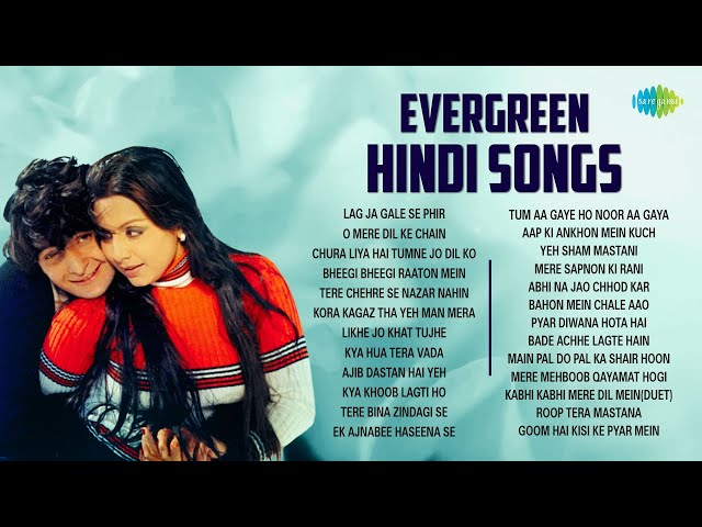 Evergreen Hindi Songs | Lag Ja Gale Se Phir | O Mere Dil Ke Chain | Chura Liya Hai | Bheegi Bheegi class=