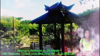 2020 Vipassana 10 ngày, Hướng dẫn chi tiết chuẩn bị, chia sẻ sơ lược ngồi Thiền Hồng Trung Sơn