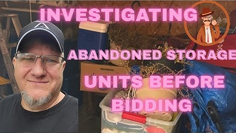 What to Look for When Buying Abandoned Storage Units | Storage Auction Tips for Beginners