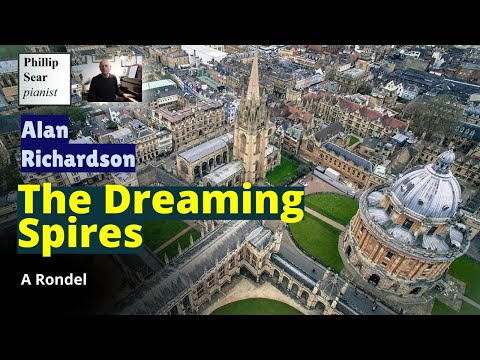Alan Richardson: 'The Dreaming Spires', A Rondel f...