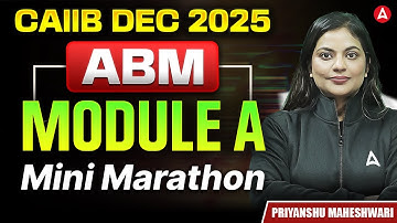 CAIIB Dec 2025 | ABM | Module A | Mini marathon | Priyanshu Maheshwari